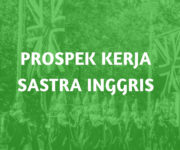 Peluang Kerja Lulusan Sastra Inggris - Prospek Gaji dan Tempat Kuliah