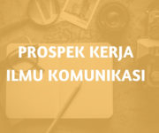 Prospek Kerja Lulusan Ilmu Komunikasi dan Peluang Kerja serta Gaji