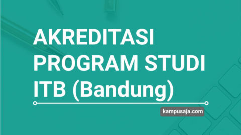 Update 2020 Akreditasi Program Studi Itb Bandung Kampusaja