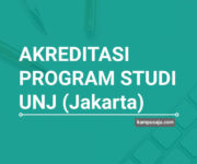 Akreditasi Program Studi UNJ Universitas Negeri Jakarta - Jurusan di UNJ