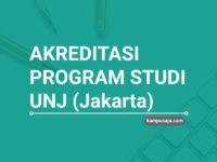 Akreditasi Program Studi UNJ Universitas Negeri Jakarta - Jurusan di UNJ