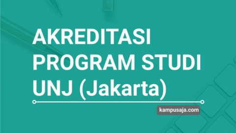 Update 2020 Akreditasi Program Studi Unj Jakarta Kampusaja