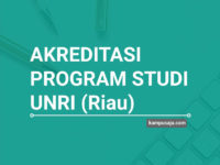 Akreditasi Program Studi UNRI Universitas Riau - Jurusan di UNRI