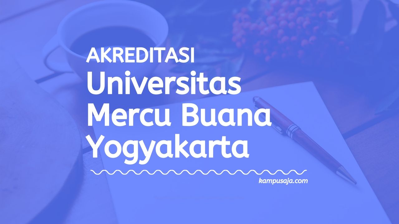 Akreditasi Program Studi Universitas Mercu Buana Yogyakarta
