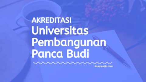 Update 2020 Akreditasi Program Studi Panca Budi Medan