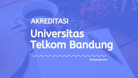 Update 2020 Akreditasi Program Studi Universitas Telkom