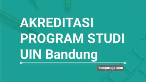 Update 2020 Akreditasi Uin Sunan Gunung Djati Bandung Kampusaja