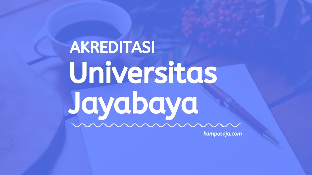 Akreditasi Program Studi Universitas Jayabaya Jakarta