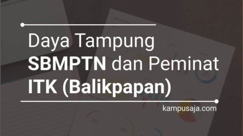 Daya Tampung Dan Peminat Sbmptn Itk 2020 Kampusaja