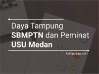 Daya Tampung SBMPTN USU dan Peminat USU Universitas Sumatera Utara Medan