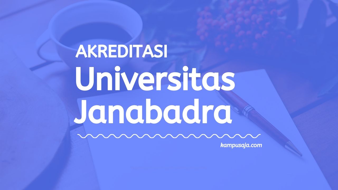 Akreditasi Program Studi Universitas Janabadra Yogyakarta