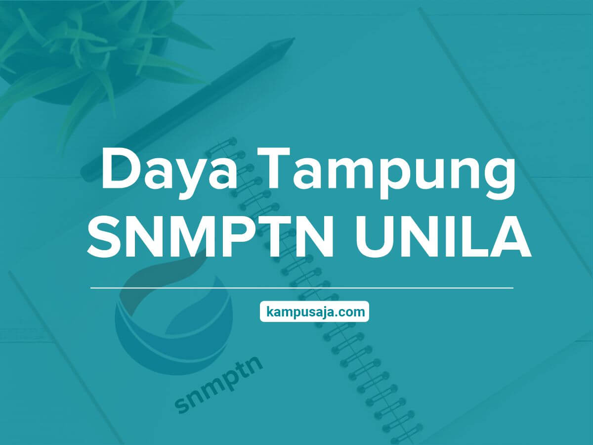 Daya Tampung SNMPTN UNILA Universitas Lampung