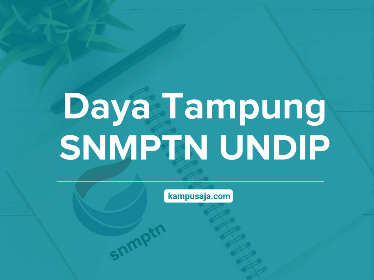 Daya Tampung SNMPTN UNDIP Semarang - Jalur Masuk Pendaftaran Universitas Diponegoro