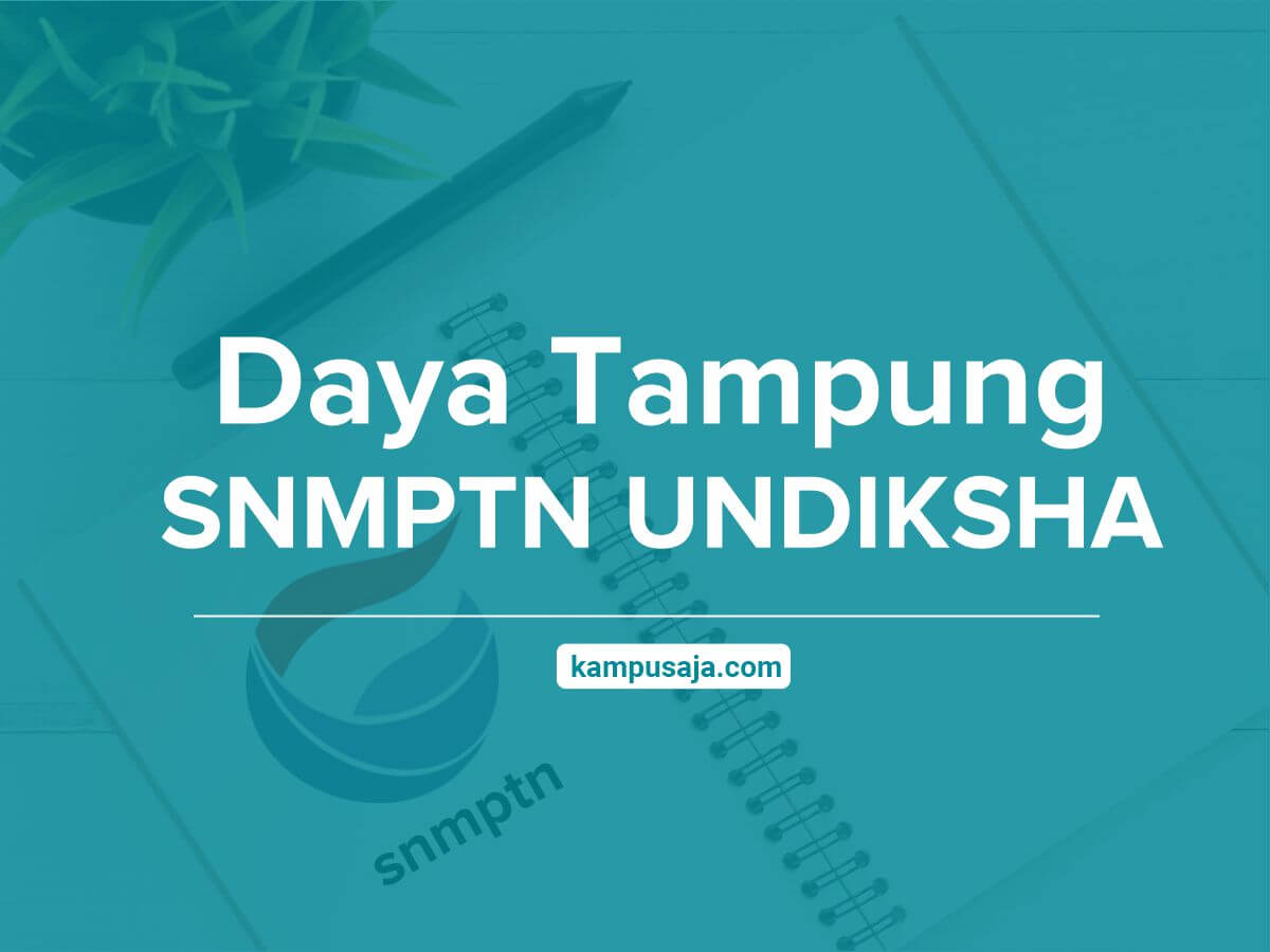 Daya Tampung SNMPTN UNDIKSHA Universitas Pendidikan Ganesha Bali