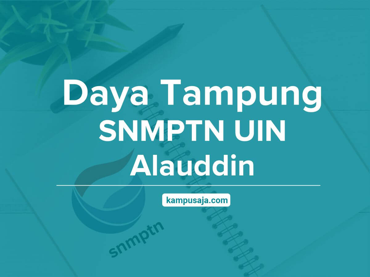 Daya Tampung SNMPTN UIN Alauddin Makassar