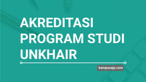 Update 2020 Akreditasi Program Studi Unkhair Ternate