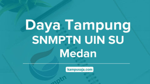 Daya Tampung Snmptn Uinsu Medan 2020 Undangan