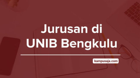 Jurusan Di Unib 2021 Akreditasi Biaya Kuliah Daya Tampung