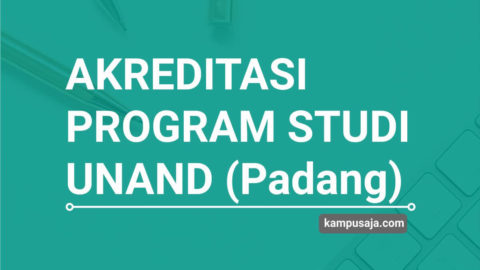 Update 2020 Akreditasi Program Studi Unand Padang Kampusaja