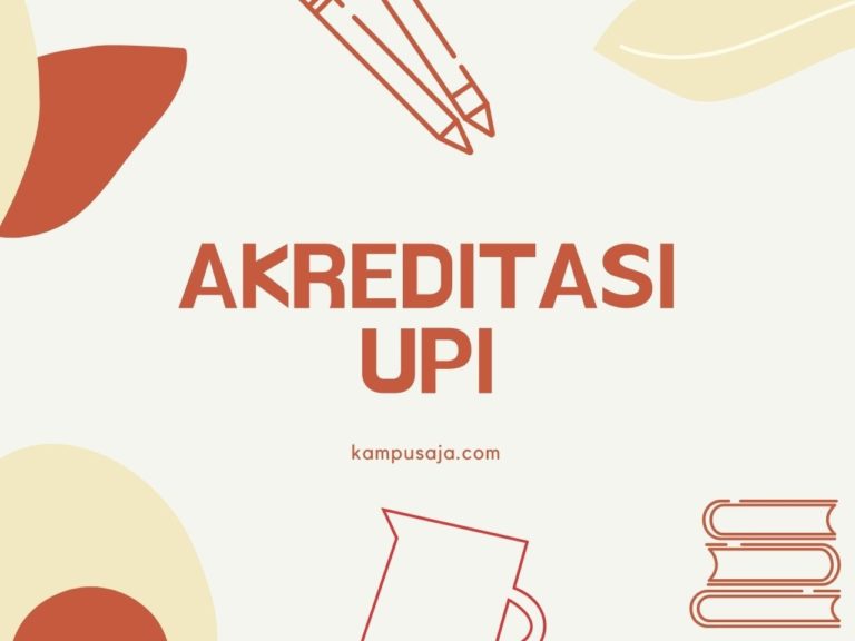 (Update 2021)! Akreditasi Program Studi UPI Bandung  