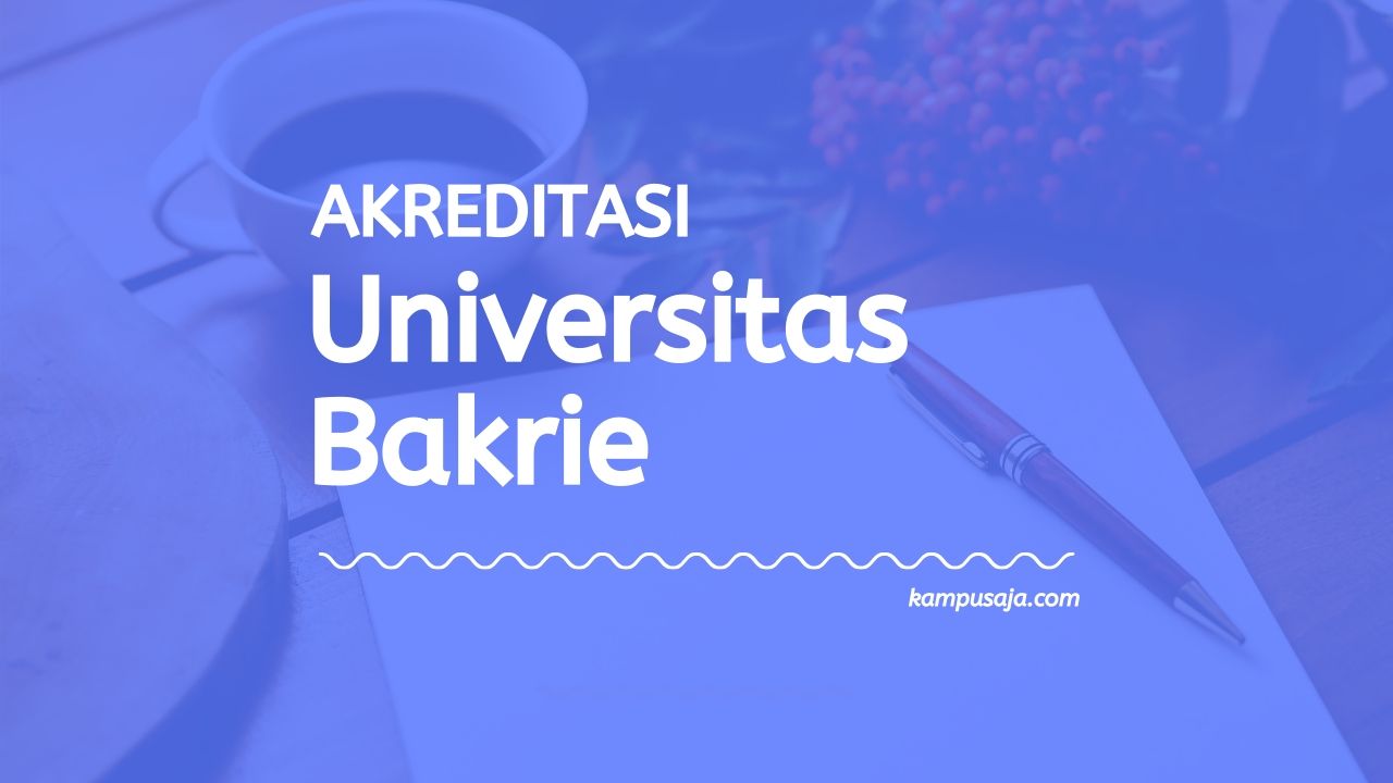 Akreditasi Program Studi Universitas Bakrie Jakarta