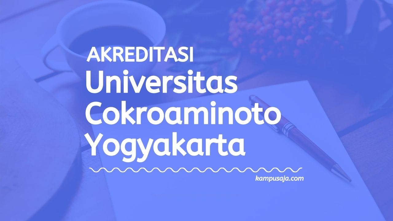 Akreditasi Program Studi UCY - Universitas Cokroaminoto Yogyakarta