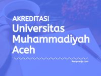 Akreditasi Program Studi UNMUHA - Universitas Muhammadiyah Aceh