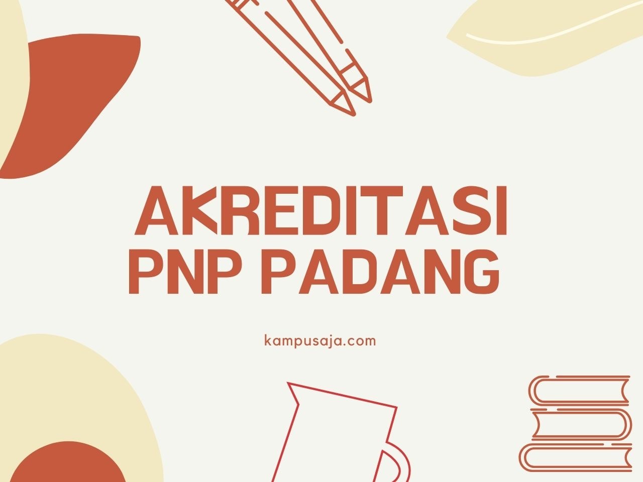 Akreditasi Program Studi PNP Padang