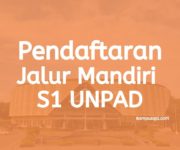 Pendaftaran Jalur Mandiri S1 Unpad Bandung