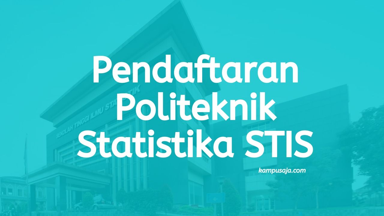 Pendaftaran Politeknik Statistika STIS