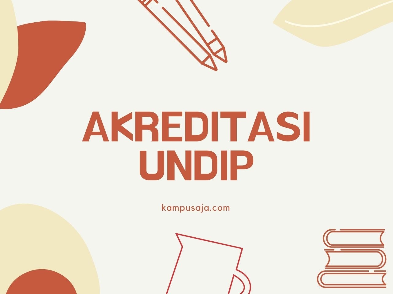 Akreditasi Program Studi UNDIP Semarang