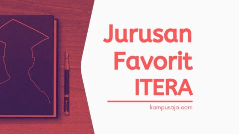 15 Jurusan Favorit Di Itera 2020 Kampusaja