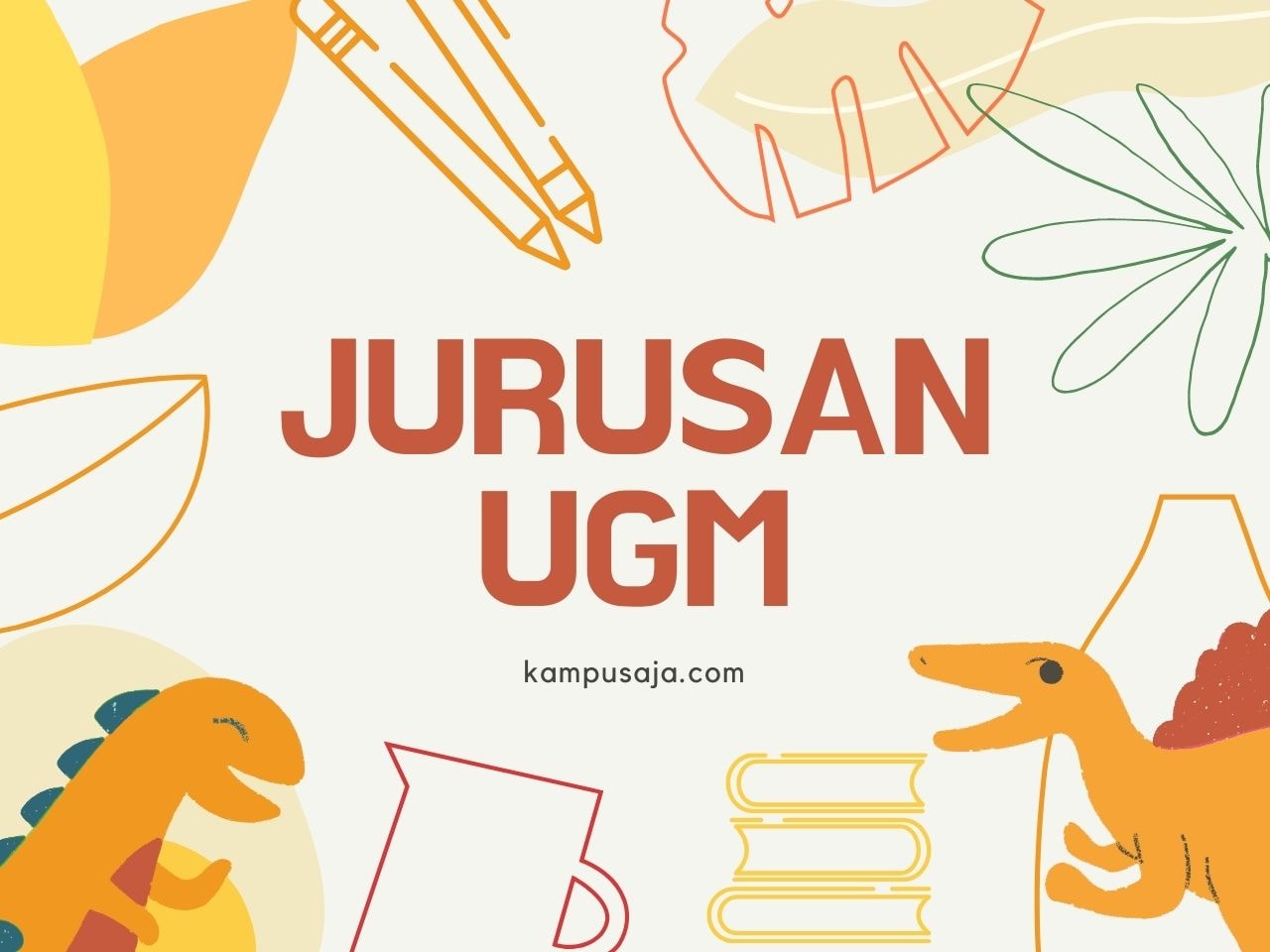 Jurusan di UGM Yogyakarta